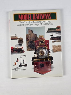 Model Railways Cyril Freezer Complete Guide Model Railway Book
