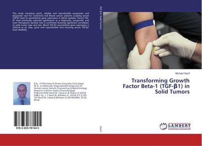 Transforming Growth Factor Beta-1 (TGF-¿1) in Solid Tumors Michael Nacif