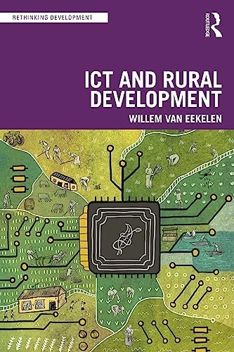 ICT and Rural Development (Rethinking Development), Van-Eekelen 9781032588421..