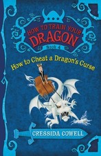 How to Cheat a Dragon's Curse (The Heroic Misadventures of Hiccu