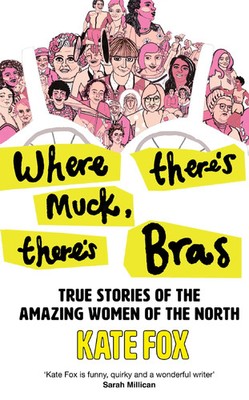 Where There's Muck, There's Bras | Kate Fox | Englisch | Taschenbuch | 2023