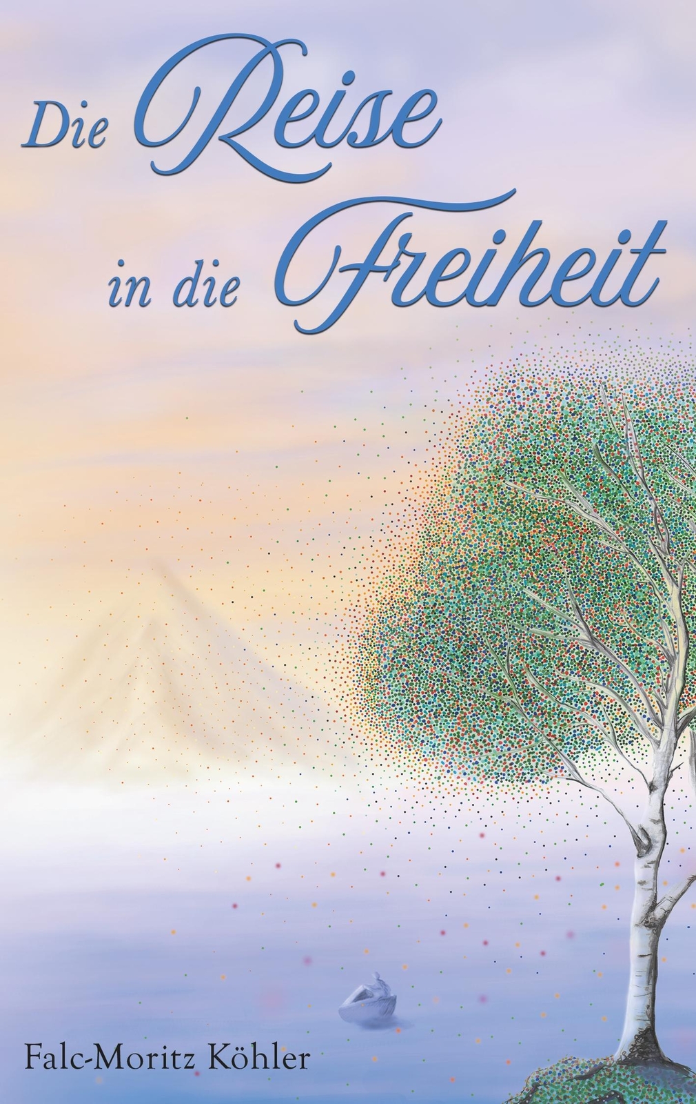 Thumbnail - Die Reise In Die Freiheit | Falc-moritz Köhler | Taschenbuch |