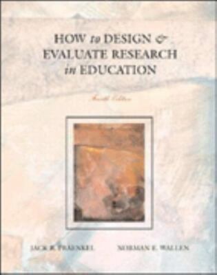 How to Design and Evaluate Research in Education  hardcover Used - Very Good