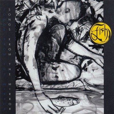 FISH: ''Songs From The Mirror'' (RARE CD)