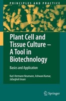 Plant Cell And Tissue Culture - A Tool In Biotechnology Karl-Hermann Neumann