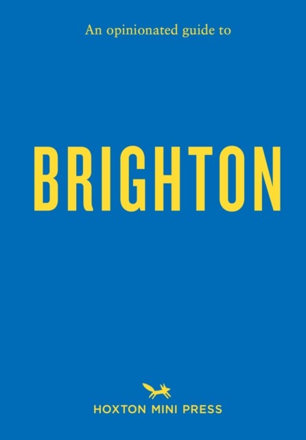 An Opinionated Guide to Brighton by Joe Minihane (PB 2023) - Image 3