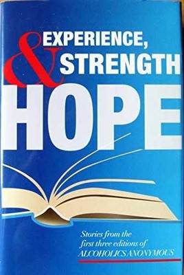 Experience, Strength and - Hardcover, by alcoholics-anonymous - Acceptable c