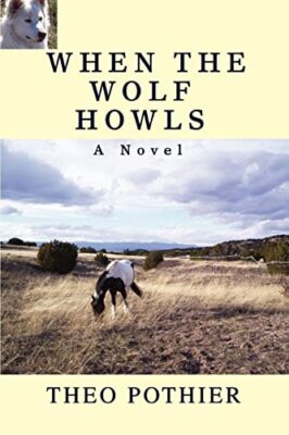 Pothier - Wenn der Wolf heult - Neues Taschenbuch oder Softback - J555z