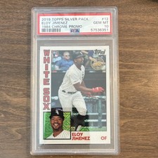 Topps 2019 Silver 1984 Chrome Eloy Jimenez #T84U-12 PSA 10 Rookie White Sox