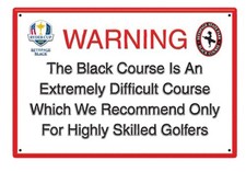2025 Ryder Cup Warning Sign Bethpage Black golf course new