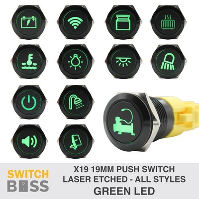 19mm GREEN CENTRE LED Laser Etched Aluminium Push Switch X19 12v ALL STYLES