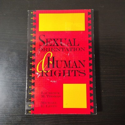 Sexual Orientation and Human Rights by L. Thomas and M. Levin (1999 Paperback)