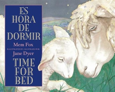 Es hora de dormir / Time for Bed, Hardcover by Fox, Mem; Dyer, Jane (ILT), Br...