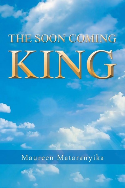 The Soon Coming King | Maureen Mataranyika | Taschenbuch | Englisch | 2018-image