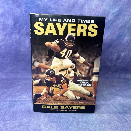 SIGNIERT Sayers Mein Leben und Zeiten von Gale Sayers mit Fred Mitchell Hardcover Buch - Bild 1 von 5