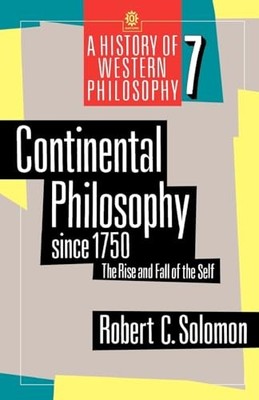 Continental Philosophy Since 1750: The Rise and Fall of the Self