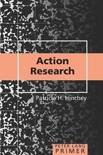 Action Research Primer (Peter Lang Primer), H...