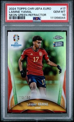 PSA 10 2024 Topps Chrome UEFA Euro Lamine Yamal Neon Green Refractor /150 #17