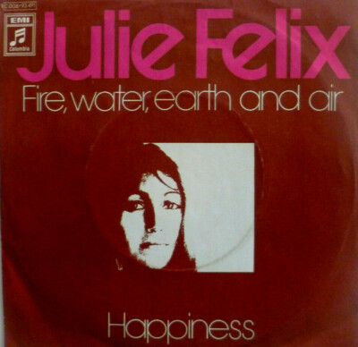 7'' 1972 KULT ! JULIE FELIX : Fire Water Earth And Air /MINT-?