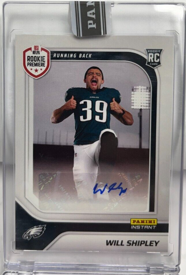 Will Shipley 2024 Panini Instant RPS First Look RC Autograph Auto#d 27/49 EAGLES