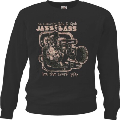 Sweatshirt SAN FRANCISCO BAR UND CLUB JAZZ UND BASS LET THE MUSIC PLAY JAZZBAND