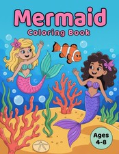 Mermaid Coloring Book: For Kids Ages 4-8
