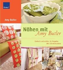 Nähen mit Amy Butler: Einfach und schön: 25 Projekt... | Buch | Zustand sehr gut