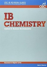IB Chemie Option B - Humanbiochemie Standard und höheres Niveau