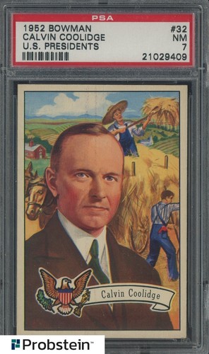 1952 Bowman US Presidents #32 Calvin Coolidge PSA 7 NM