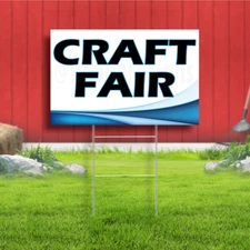 Craft Fair Coroplast Sign Plastic Indoor Outdoor Yard Sign