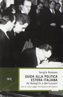 Guida alla politica estera italiana. Da Badoglio a Berlu... | Buch | Zustand gut