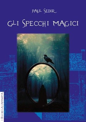 Buch - Paul Sédir - Die Zauberspiegel - Anguana Editionen