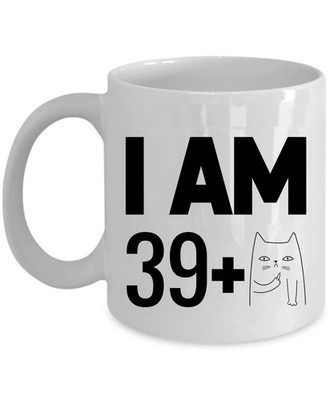 I Am 39 Plus One Middle Finger Coffee Mug 11oz 40th Birthday Funny Cat Cup Gift