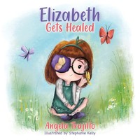 Angela Trujillo | Elizabeth Gets Healed | Taschenbuch | Englisch (2019)