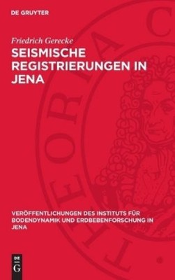 Friedrich Gerecke Seismische Registrierungen in Jena (Hardback)