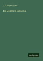J. G. Player-Frowd | Six Months In California | Taschenbuch | Englisch (2025)