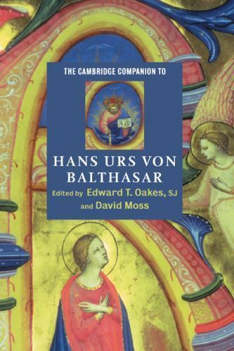 Cambridge Companions to Religion Ser.: Cambridge Companion to Hans Urs Von ...
