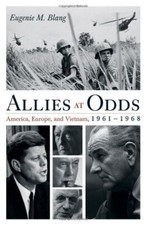 Image of Allies at Odds: America, Europe, and Vietnam, 1961-1968 (Viet...