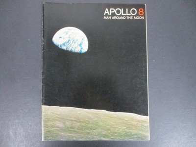 Apollo 8 Man Around The Moon Magazine 1968 EP-68 NASA Astronauts