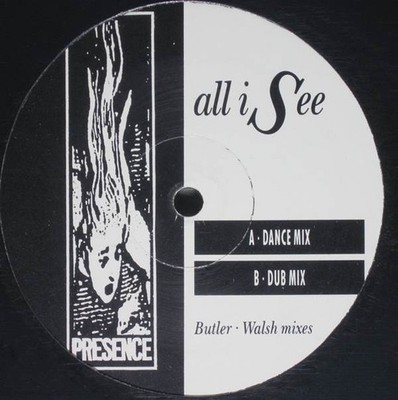 Presence  - All I See (12'')