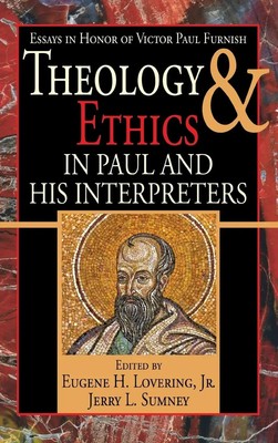 Eugene H. Jr. Lovering (u. a.) | Theology and Ethics in Paul and His...