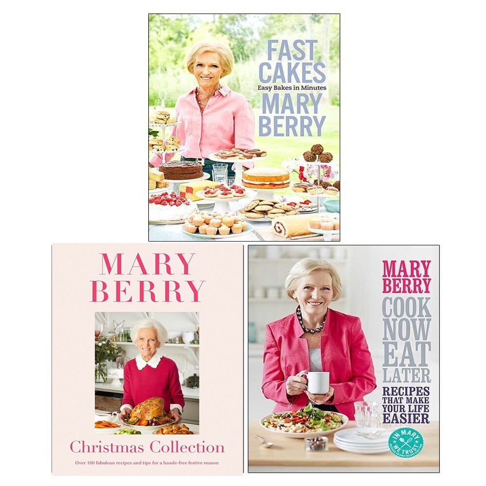 Mary Berry Collection 3 Books Set Fast Cakes, Christmas, Cook Now, Eat Later NEW