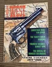The West magazine January 1967 Tiburcio Vasquez Mangas Coloradas Powell Weaver