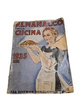 Almanacco della cucina - 1935  -XIII EDITRICE Sonzogno. Milano