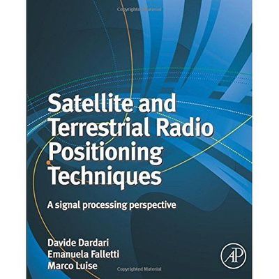 Satelliten- und terrestrische Funkpositionierungstechniken Dardari Luise Falletti