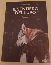 Libri Valerio Crusco - Il Sentiero Del Lupo