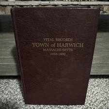 Vital Records Town Of Harwich, Massachusetts 1694-1850 Cape Cod Many Names, Rare