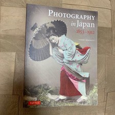 PHOTOGRAPHY in Japan 1853-1912/Terry Bennett