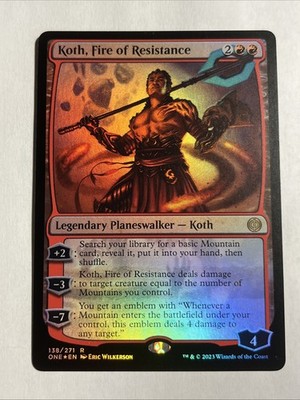 Koth, Fire of Resistance Phyrexia: All Will Be One Foil MTG