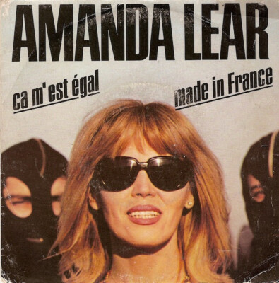 Amanda Lear Ça M'est Égal / Made In France - 45T x 1